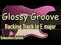 Awesome Glossy Groove Backing Track in E major | SZBT 945