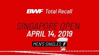 BWF Total Recall | Singapore Open 2019 | Men's Singles F | BWF 2020