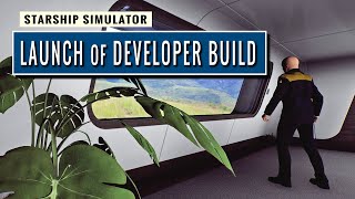 STARSHIP SIMULATOR NEWS: Developer Build Launches, Unreal Engine Upgrade