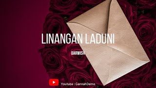 Darwish - Linangan Laduni (Lirik)