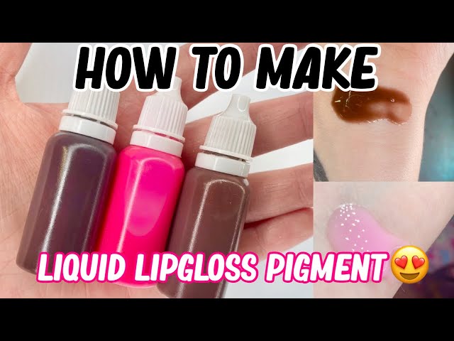 HOW TO MAKE LIP COLORANT **Liquid Pigment ** for Lipgloss 💄 