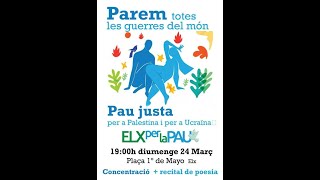 PAREMOS TODAS LAS GUERRAS DEL MUNDO en ELCHE, España (24 de Marzo de 2024)