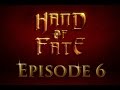 First Death | Hand of Fate #6