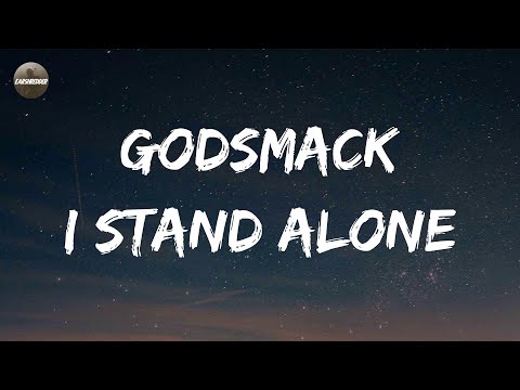 Godsmack - I Stand Alone (Lyrics)