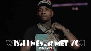 Tory Lanez - Wish I Never Met You Prison Tapes