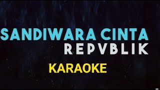 Download Lagu Karaoke,Sandiwara Cinta, Repvblik, 22,072025. MP3 Download Lagu Karaoke,Sandiwara Cinta, Repvblik, 22,072025. MP3