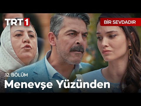 “Tufan, sizin kızınız Menevşe yüzünden bu nişanı attı.” | Bir Sevdadır 12. Bölüm  @BirSevdadirTRT