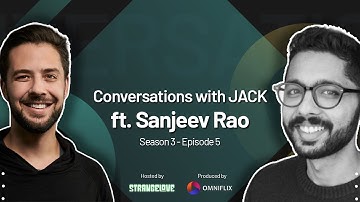Conversations with Jack (S3E5) ft. Sanjeev Rao (Leap Wallet) | By Strangelove & OmniFlix