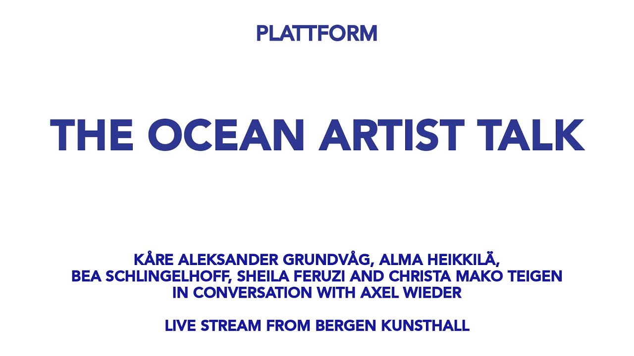Plattform: The Ocean Artist Talk