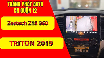 Lắp Màn Hình Z18 360 Cho Triton 2019 – Bản Độ Hot Tại Thành Phát Auto!