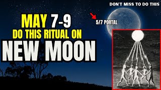 ✅May New Moon 2024 Ritual | Manifest Anything Extremely Fast💛