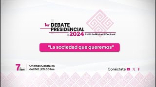 Primer Debate Presidencial  México 2024