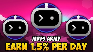 MEVs ARMY - EARN 1.5% PER DAY FROM ARBITRAGE, SANDWICH, LIQUIDITY AND SNIPER AI BOTS