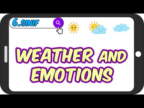 Weather and Emotions / Hava Durumu ve Duygular ☔ 6.Sınıf İngilizce #2023