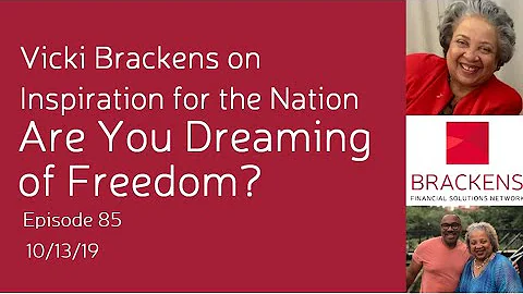 Are You Dreaming of Freedom? -Vicki Brackens on In...