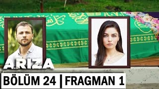 Arıza 24.Bölüm Fragmanı