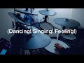 Dancing! Singing! Feeling! / 岬なこ【Drum Cover】