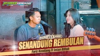 (DUET SYAHDU)_SENANDUNG REMBULAN - INTAN AFIFAH FT FARIZ KENDANG - KEISHA PRO _ SAGARA PRO