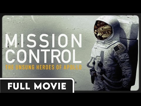 Mission Control (1080p) FULL DOCUMENTARY - NASA, Apollo, Space, Science