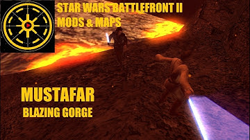 Star Wars Battlefront 2 Mods & Maps: Mustafar - Blazing Gorge (Galactic Civil War) HD