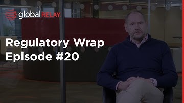 Regulatory Wrap Episode #20: Analyzing FCA