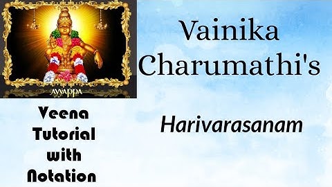 #7 Veena Tutorial & Swaram for Harivarasanam  | Vainika Charumathi