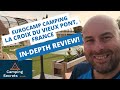 La croix du vieux pont  eurocamp france  campsite review  in depth