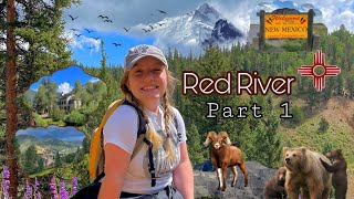 RED RIVER, NEW MEXICO! Part 1: Days 1-3 🔆🏔️