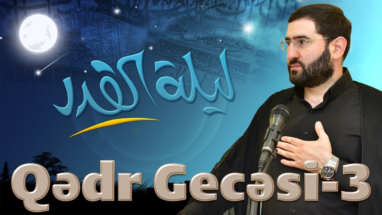 Fatimeyi-Zəhra (s.ə) məscidi - Qədr gecəsi 3 (24.04.2022)