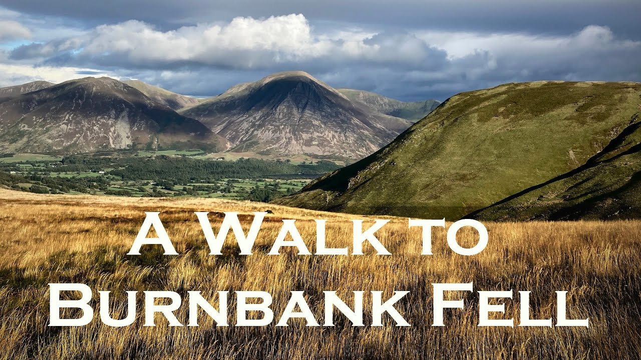 A Walk to Burnbank Fell
