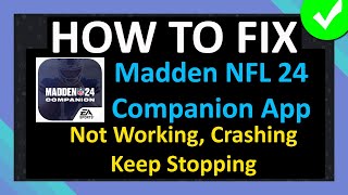 How To Fix Madden NFL 24 Companion App Not Working, Crashing or Keep Stopping screenshot 2