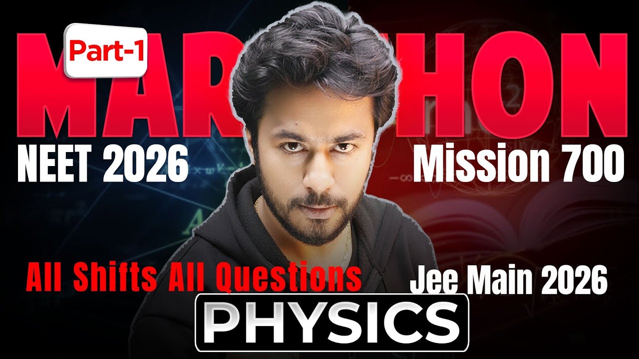 NEET 2026 Physics Most Expected | JEE Main 2026 All Shifts All ...