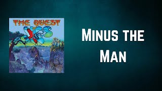 Yes - Minus the Man (Lyrics)
