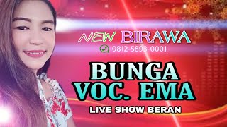 BIRAWA MUSIK Bunga Voc. Ema Live Show Beran