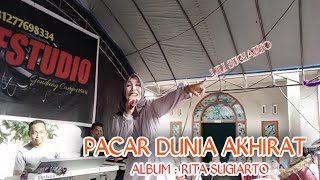 🔴 PACAR DUNIA AKHIRAT - RITA SUGIARTO - COVER : LILI SUGIARTO - MUSIK KIBOT DAFSTUDIO