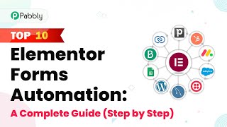 Famous Top 10 Elementor Forms Automation: A Complete Guide (Step by Step) Profile