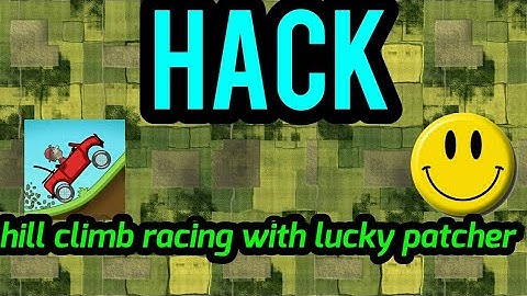 Hack hill climb racing with lucky patcher | 100℅ working