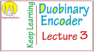 Duobinary EncoderDigital Communication|| Wireless Communication||Lecture 3