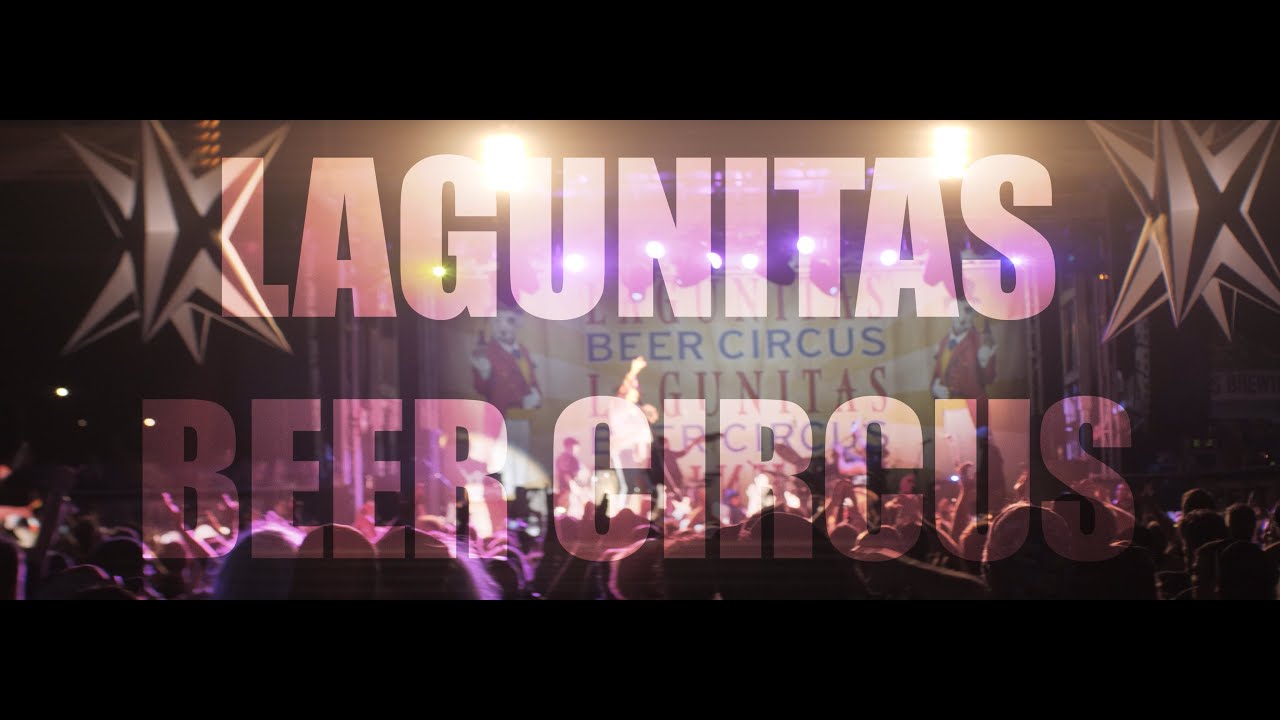 Lagunitas Beer Circus 2019