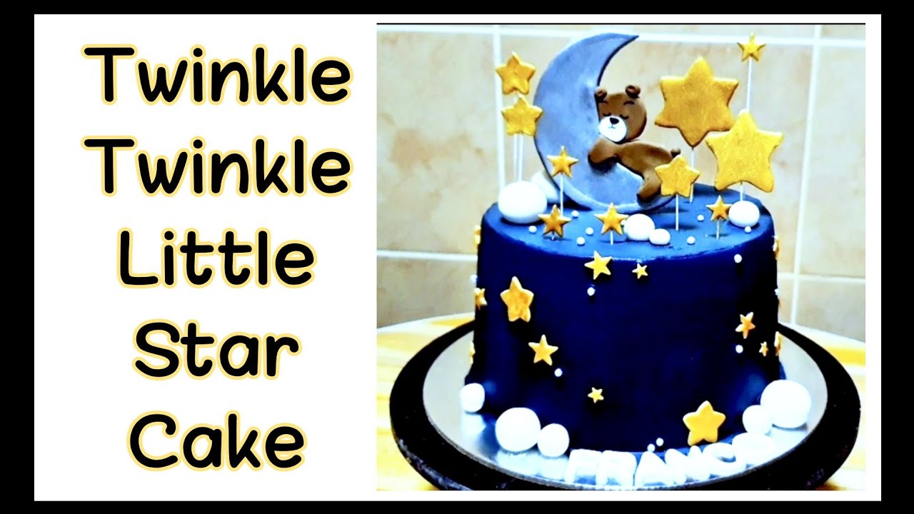 HOW TO MAKE TWINKLE TWINKLE LITTLE STAR CAKE YouTube Maxresdefault