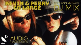 Celebrity Kevin & Perry GO LARGE 25th Anniversary DJ MIX Wealth