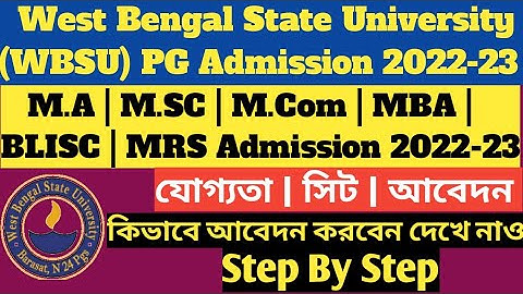 WBSU PG ADMISSION 2022-23: step by step pg application form fillup: wbsu m.a admission 2022-23.
