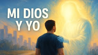 Mi Dios y Yo por Victor González