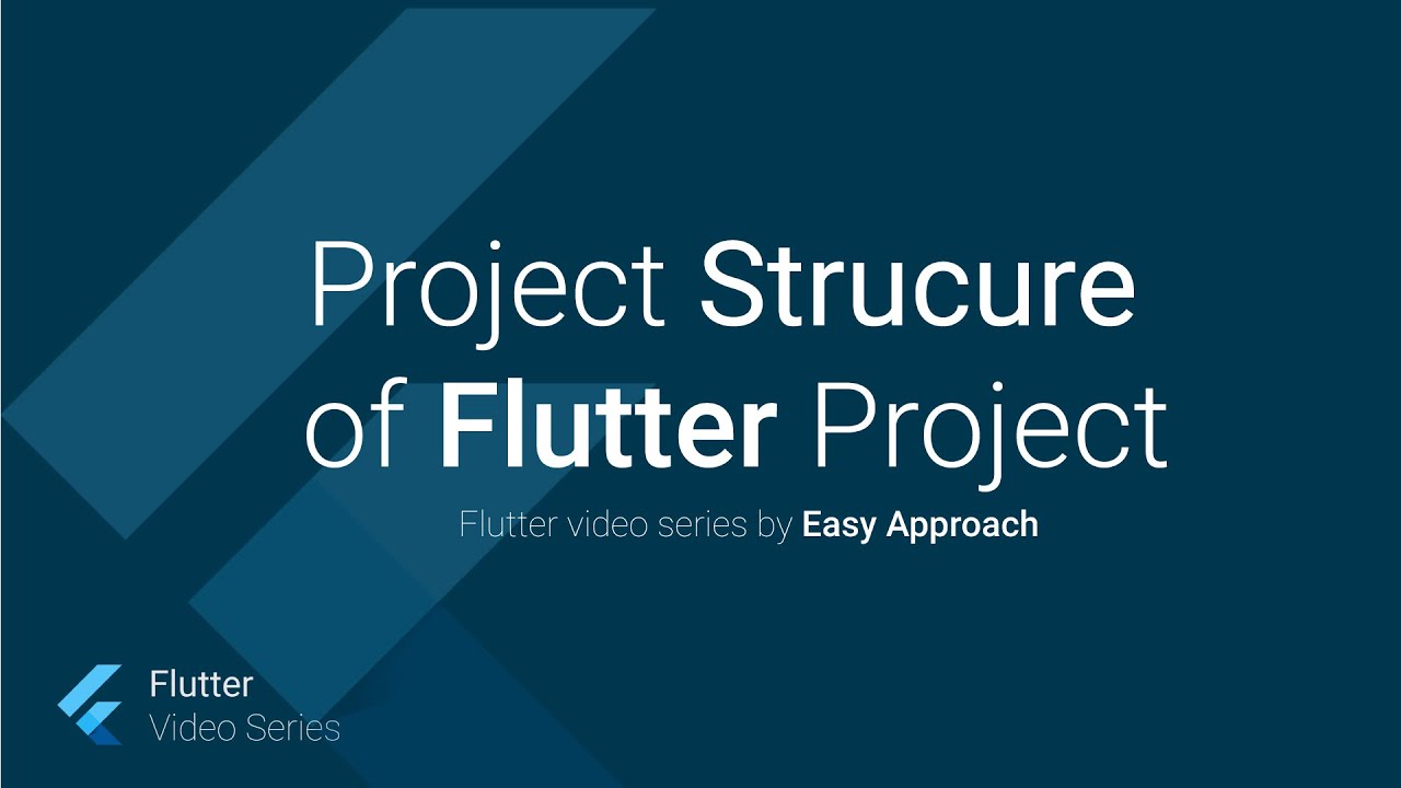 Project structure of flutter and first app, flutter video tutorial in ...