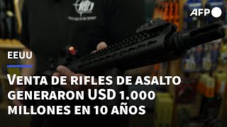 Las ventas de rifles de asalto en EEUU generaron ganancias de USD 1.000 millones en 10 años | AFP