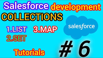 Collections list ,set,map in Salesforce Development