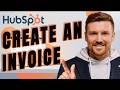 How to Create Invoices in HubSpot CRM Tutorial