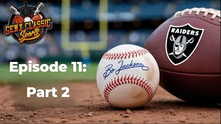 Episode 11 Is Bo Jackson the GOAT athlete Part 2