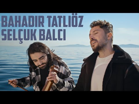 Bahadır Tatlıöz & Selçuk Balcı - Gül Sevdik Dikeni Kader