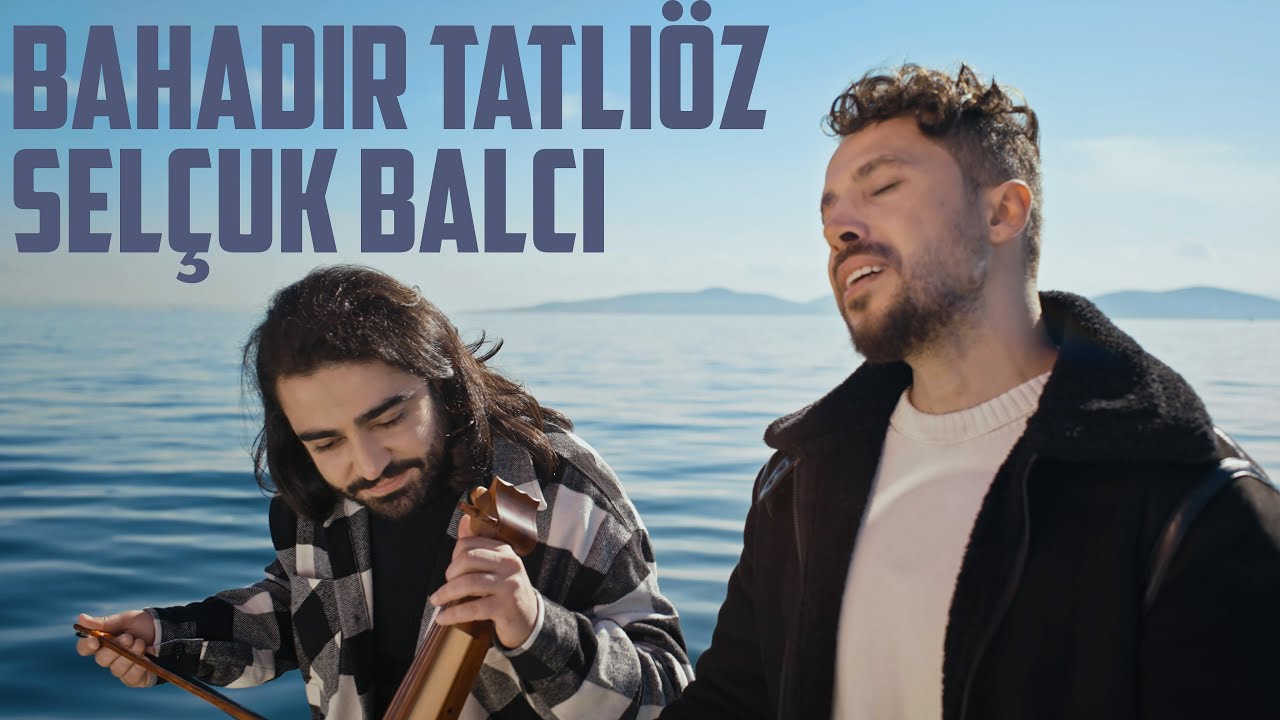 Bahadır Tatlıöz &amp; Selçuk Balcı - Gül Sevdik Dikeni Kader